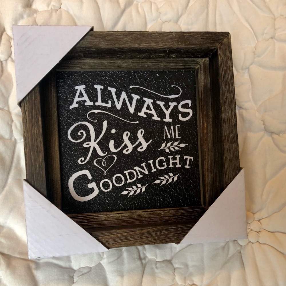 ✨NEW✨ Always Kiss Me Goodnight Sign